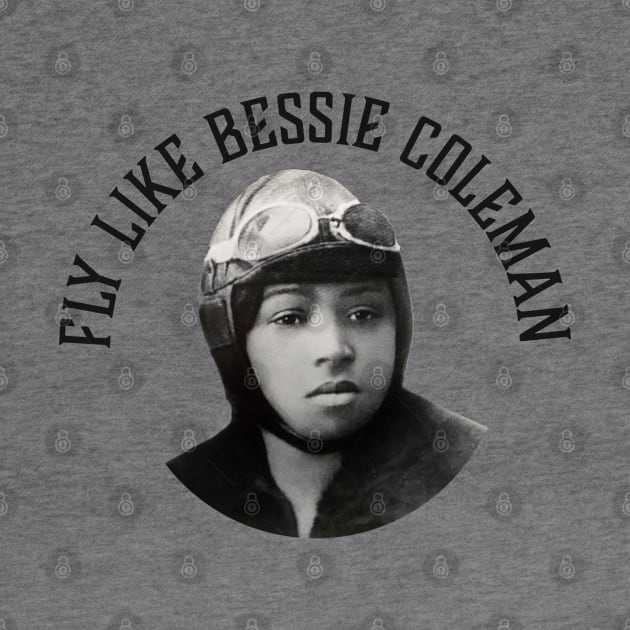 Fly Like Bessie Coleman | Black Woman | Black History by UrbanLifeApparel